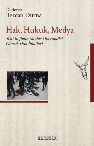 Hak, Hukuk, Medya
